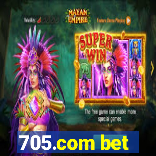 705.com bet